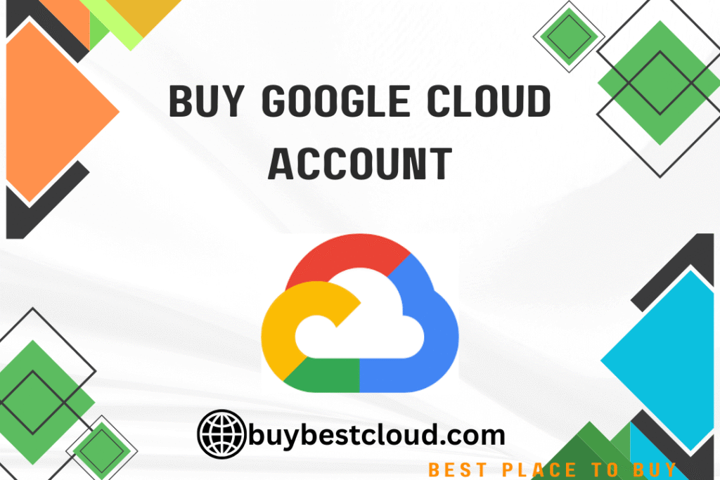 Buy Google Cloud Account 