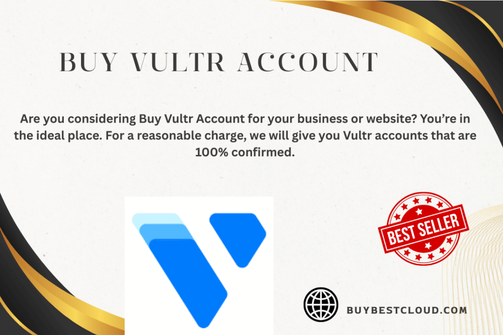 Buy Vultr Accounts